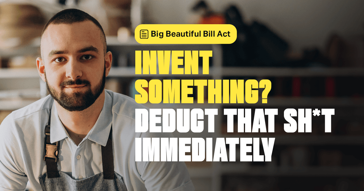 Invent Something? Deduct That Sh*t Immediately