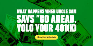 yolo your 401K
